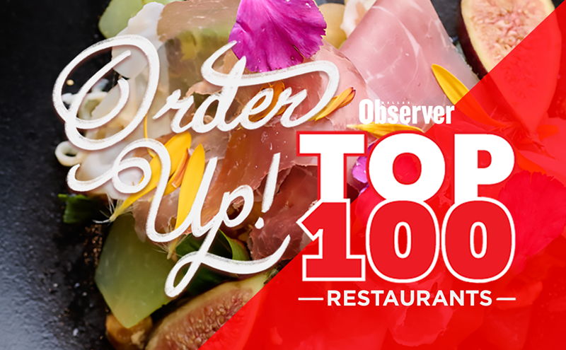 Image: The Observer's Top 100 Restaurants in Dallas