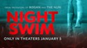 Win 2 passes to an advance screening of Night Swim!