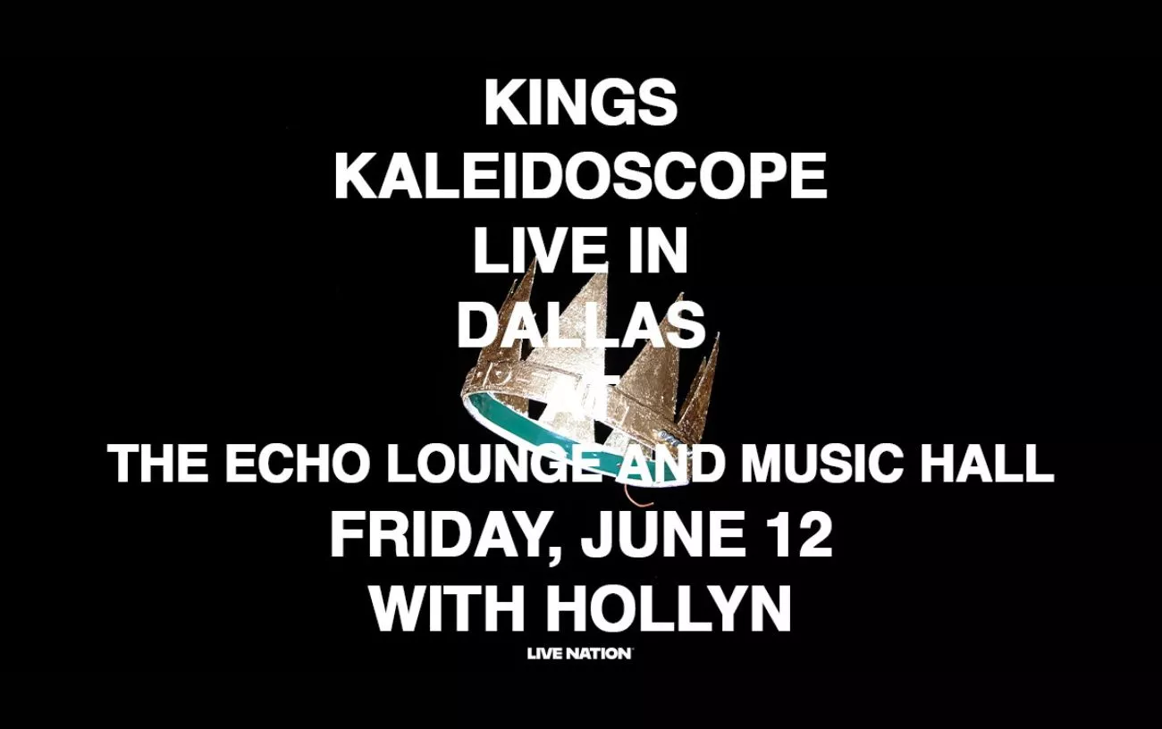 Win 2 tickets to Kings Kaleidoscope!